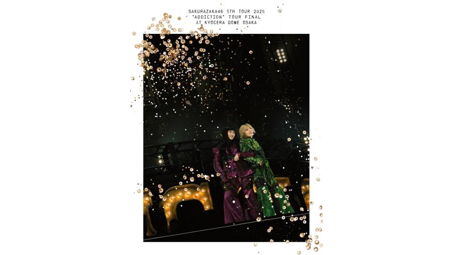 櫻坂46 Blu-ray&DVD『5th TOUR 2025 “Addiction” TOUR FINAL at